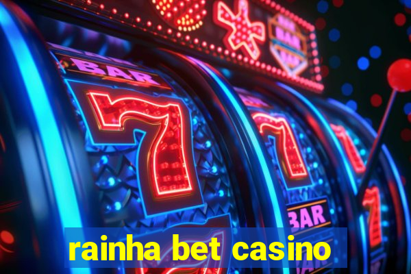 rainha bet casino